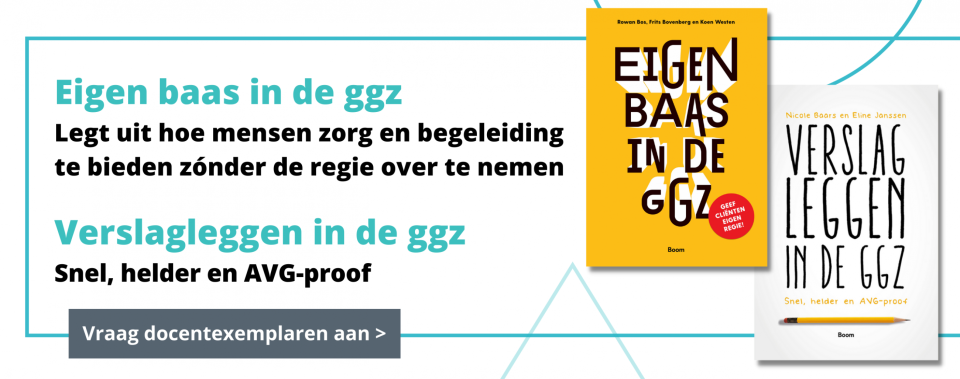 Eigen baas en verslagleggen in de ggz